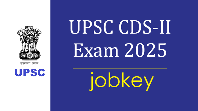 UPSC CDS II Online Form 2025-jobkey
